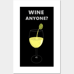 Wine anyone Posters and Art